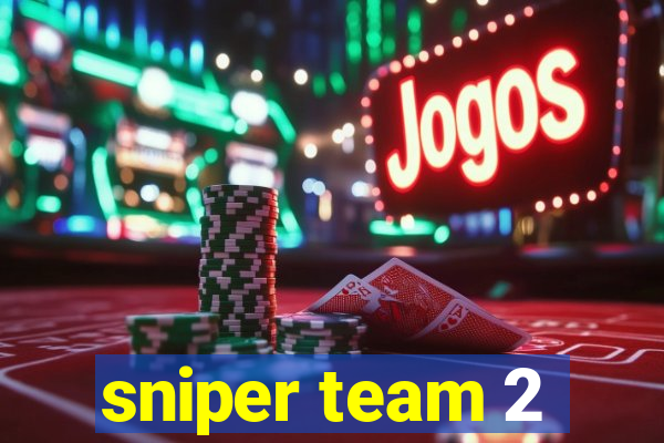 sniper team 2